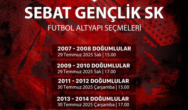Sebat Gençlik SK’dan Altyapı Seçmeleri Başlıyor