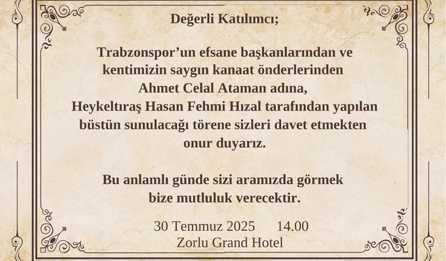 Ahmet Celal Ataman'ın büstü törenle sunulacak