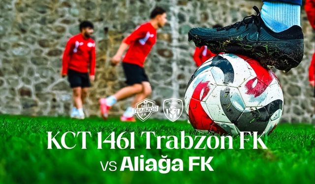 1461 Trabzon’da maç öncesi yoğun tempo