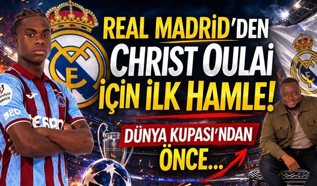 Real Madrid’den Christ Oulai İçin İlk Hamle! Dünya Kupası'ndan Önce...