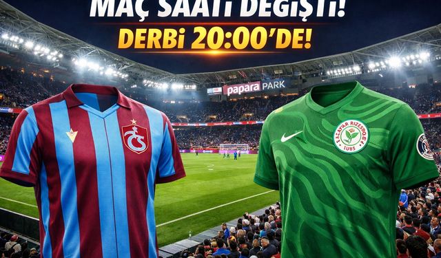 Trabzonspor - Rizespor maç saati değişti!