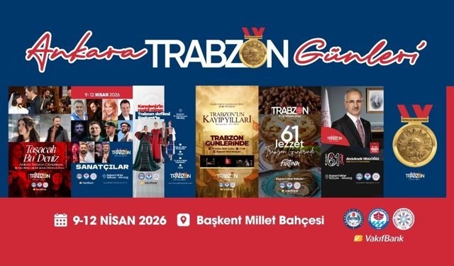 Ankara Trabzon Günleri Başlıyor: 4 Gün Sürecek