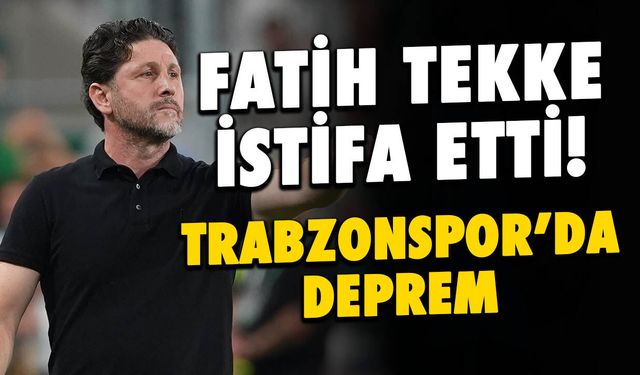 Fatih Tekke İstifa Etti! Trabzonspor’da Deprem