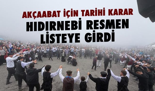 Akçaabat’ta Hıdırnebi Şenliği Resmen Listeye Girdi
