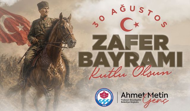 Trabzon Büyükşehir  Belediyesi 30 Ağustos 2026 Zafer Bayramı İlanı