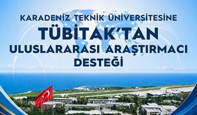 KTÜ’den uluslararası bilimde büyük başarı: 5 projeye destek