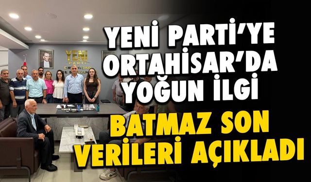 Yeni Parti'ye Ortahisar'da Yoğun İlgi