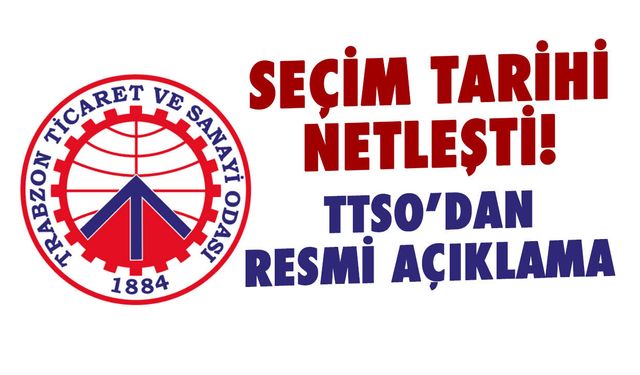 TTSO seçimleri ne zaman yapılacak? Tarih açıklandı