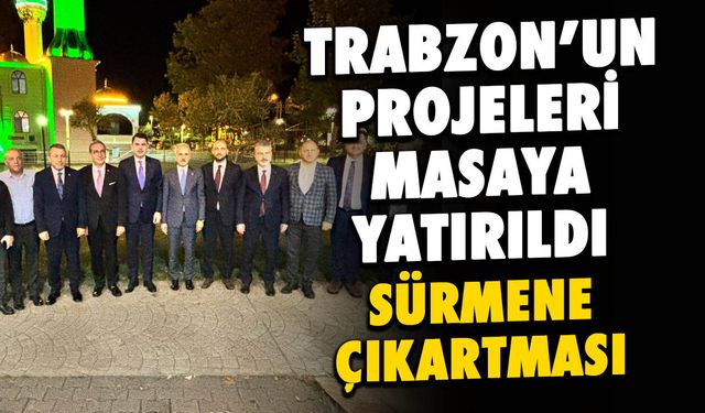 Trabzon'un Projeleri Sürmene'de Masaya Yatırıldı!