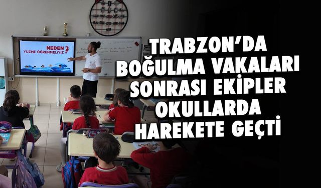 Trabzon'da Öğrencilere Kritik Suda Boğulma Eğitimi