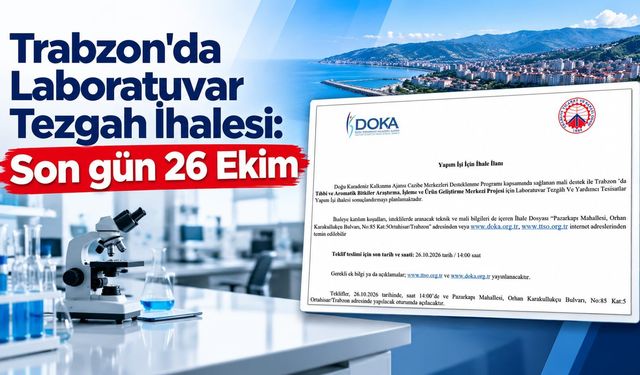 Trabzon'da Laboratuvar Tezgah İhalesi: Son gün 26 Ekim