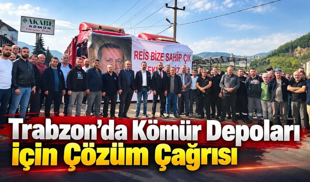 Trabzon’da Kömür Depoları İçin Çözüm Çağrısı