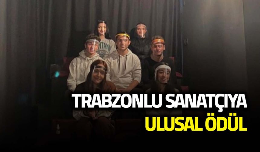 Trabzonlu Sanatçıya Ulusal Tiyatro Ödülü