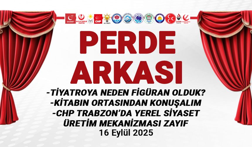 Tiyatroya Neden Figüran Olduk? 16 Eylül 2025 Perde Arkası