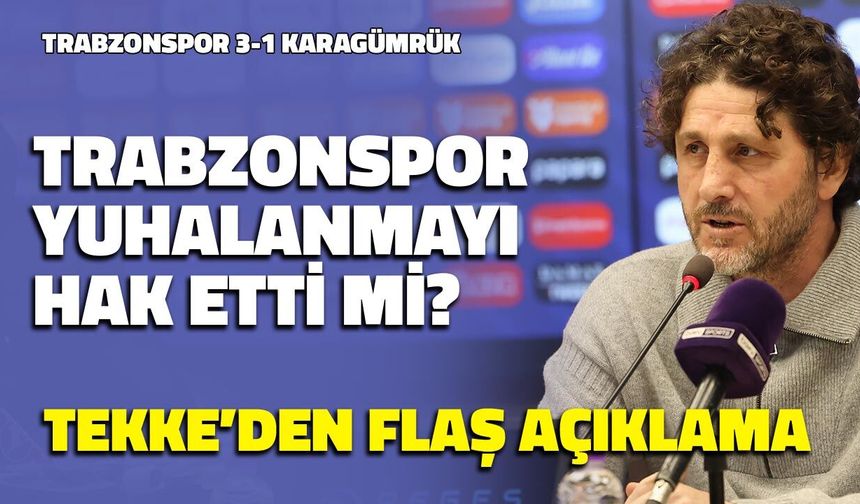 Trabzonspor Yuhalanmayı Hak Etti mi? Fatih Tekke Konuştu...