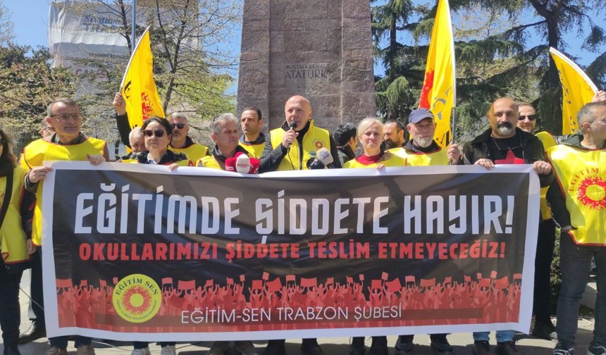 Trabzon’da Eğitim Sen: MEB istifa etmeli!