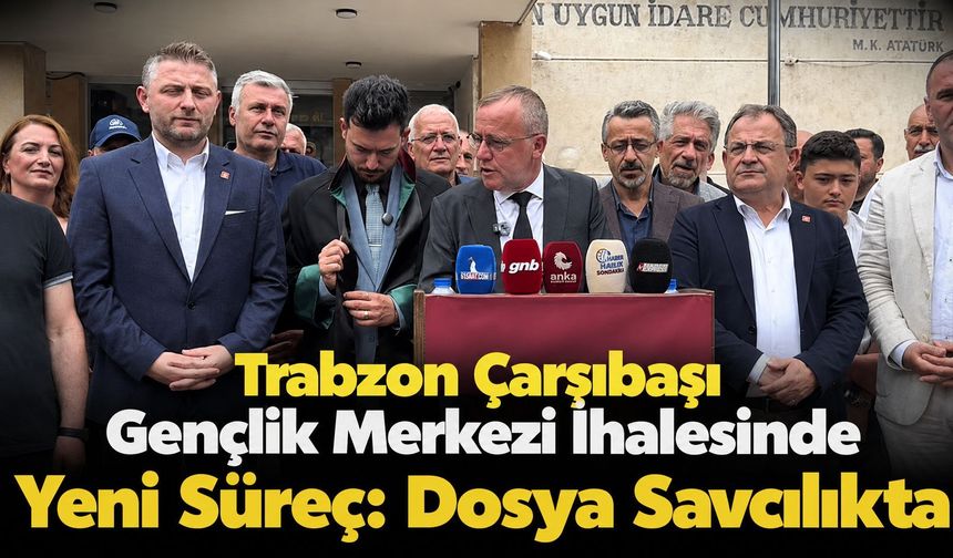 Trabzon Çarşıbaşı Gençlik Merkezi İhalesinde Yeni Süreç