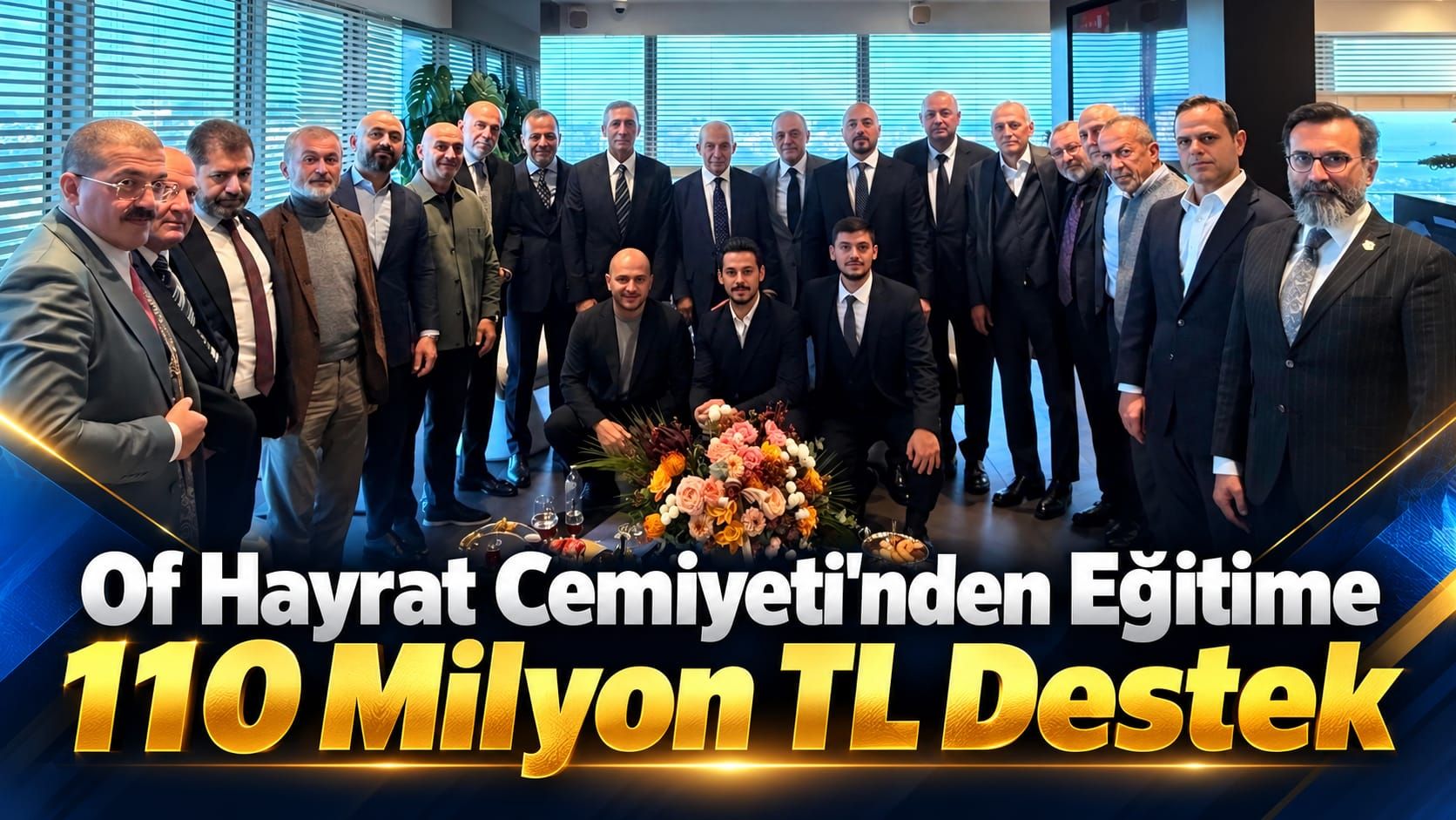 Of Hayrat Cemiyeti'nden Eğitime 110 Milyon TL Destek